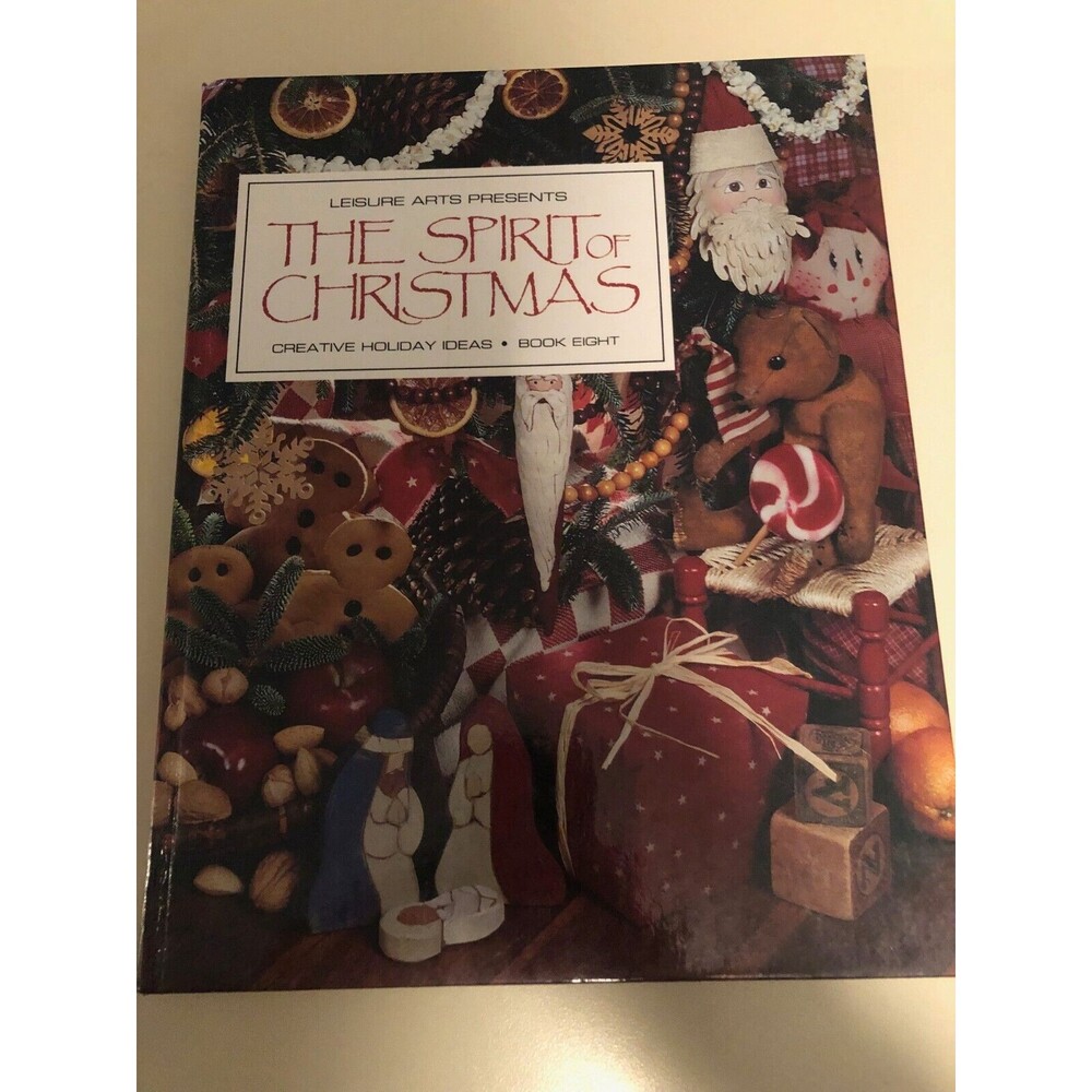 The‎ Spirit of Christmas: Creative Holiday Ideas, Book 8 - Hardcover - GOOD